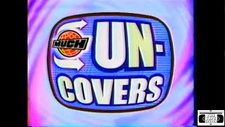 Much Un-Covers Promo - Much Music 1998