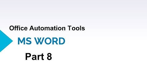 MS WORD Part 8 | Office Automation Tools | VI Semester B.com CA