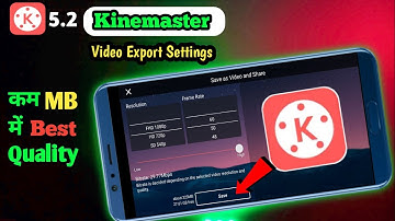Full HD Video Export in kinemaster | Kinemaster Best Video Export Settings
