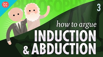 How to Argue - Induction & Abduction: Crash Course Philosophy #3