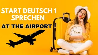 Start Deutsch 1 Sprechen | At the Airport | Phrases learngerman deutschlernen germanlanguage