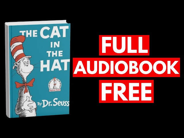 The Cat in the Hat By Dr. Seuss [Full Audiobook Free] - YouTube