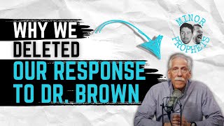 Why We Deleted the Dr Brown Response