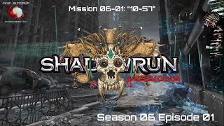 Shadowrun Chicago Missions Season 6 - Episode 01