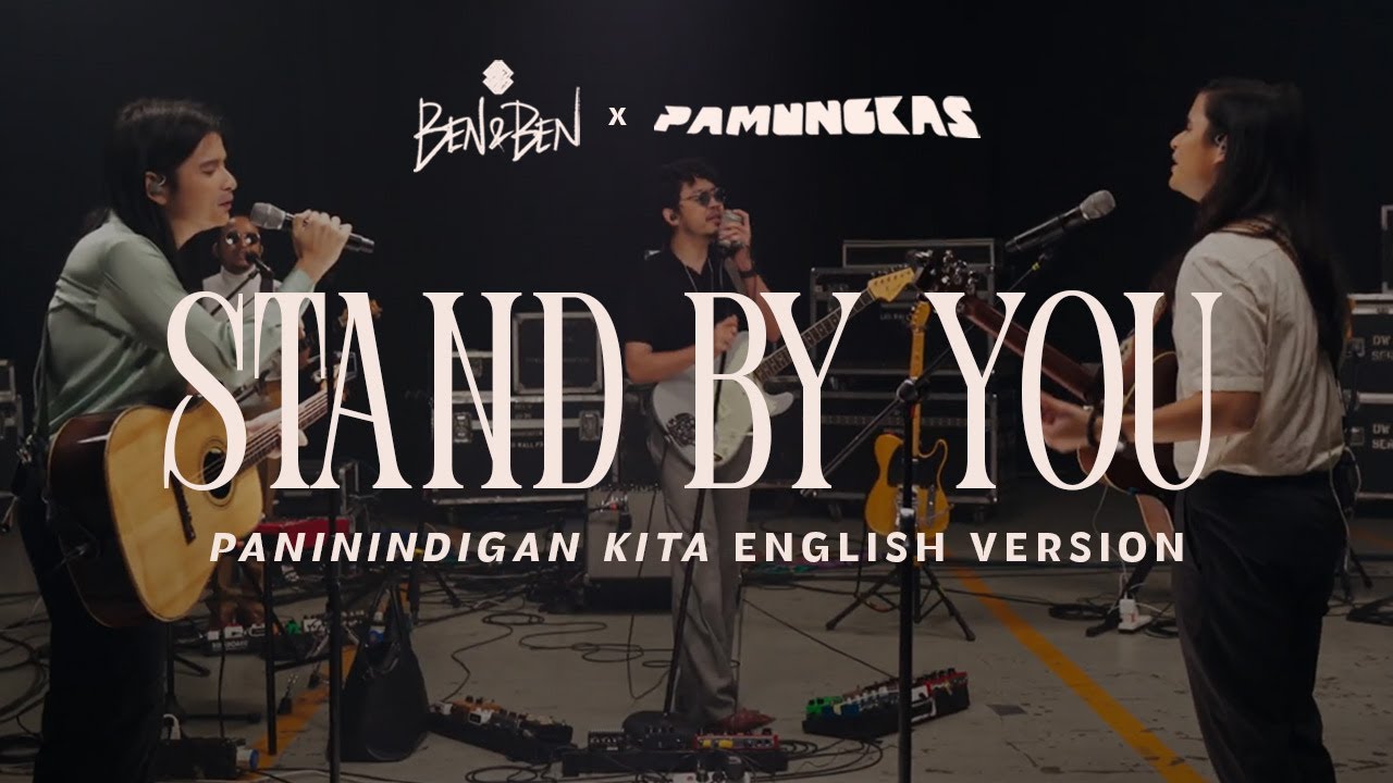 Stand By You (Paninindigan Kita English Version) | Ben&Ben x Pamungkas | Live Performance Video