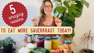 5 Amazing Reasons To Eat More Sauerkraut Today