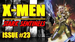 X-Men || Stark Sentinels || (issue 23, 2023)