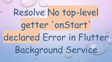 Resolve No top-level getter 