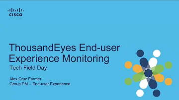 Introduction to End User Monitoring with ThousandEyes