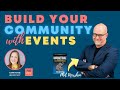 Build your brand community with events with phil mershon