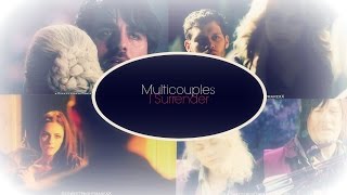 ►Multicouples | I surrender [+xShatteredDreamsX Prodz]