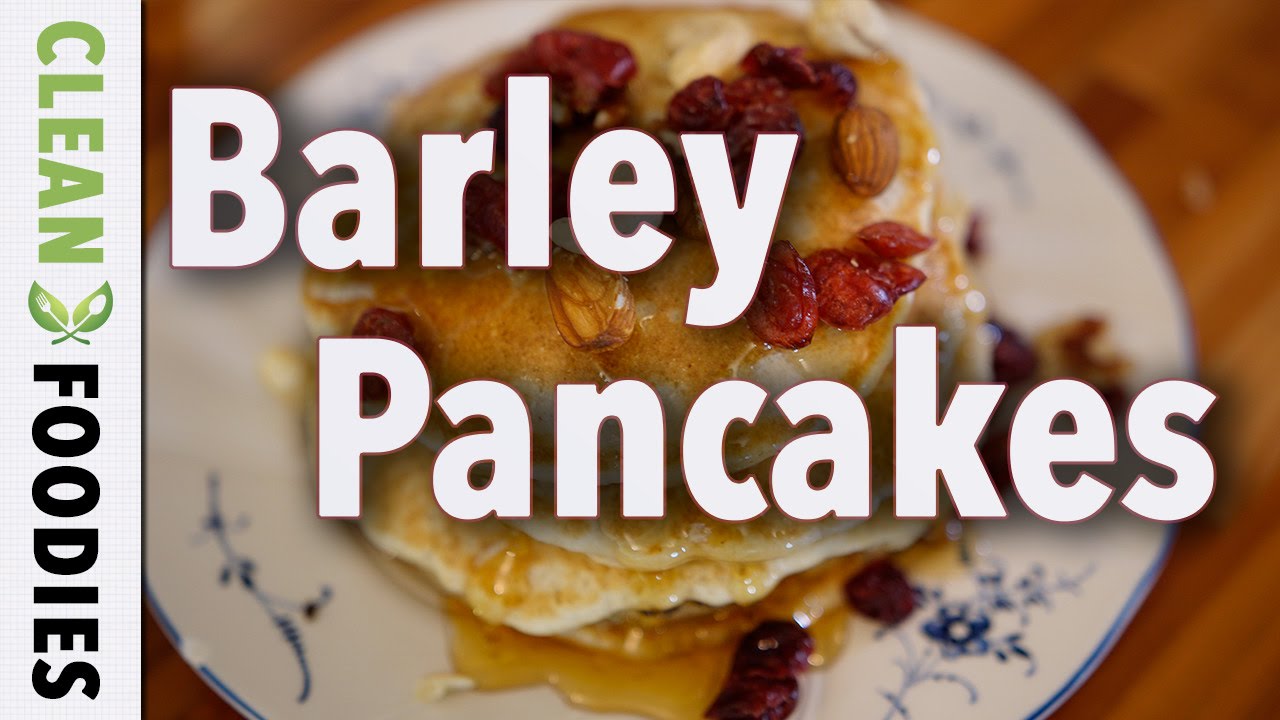 Barley Pancakes Recipe YouTube