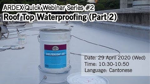 ARDEX Quick Webinar #2 | Roof Top Waterproofing (Part 2)