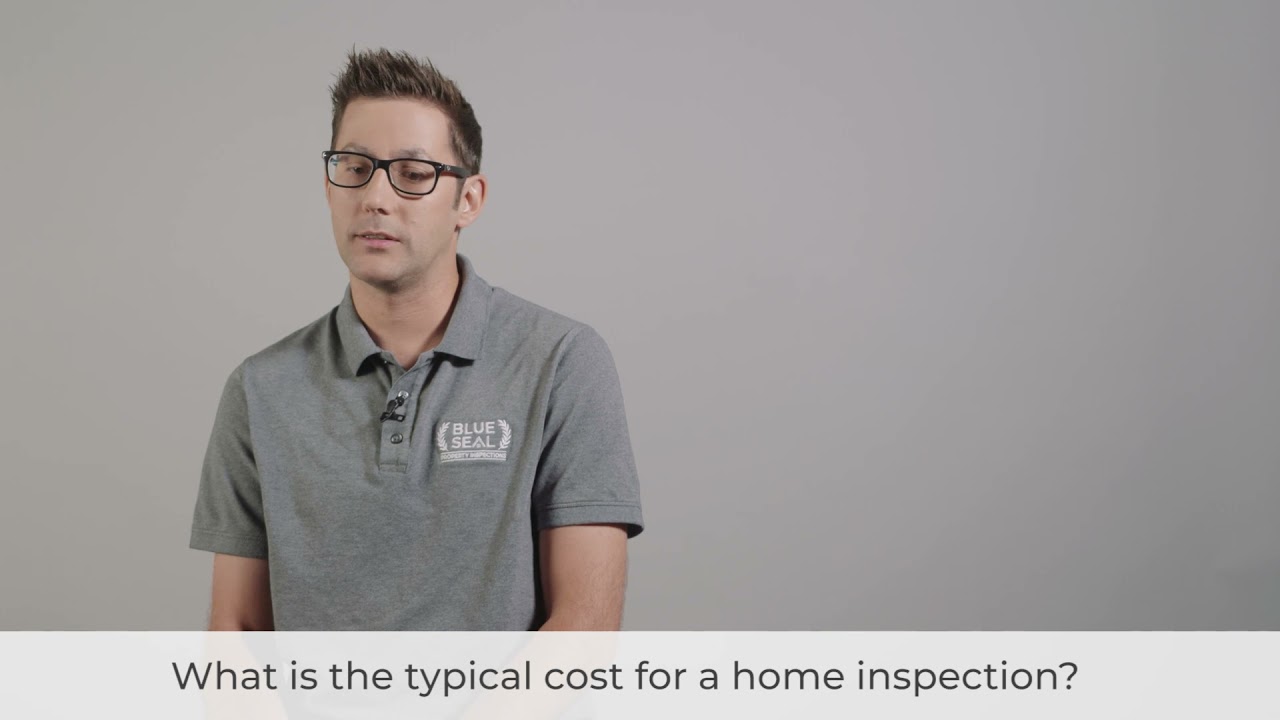 What is the typical cost of a home inspection?