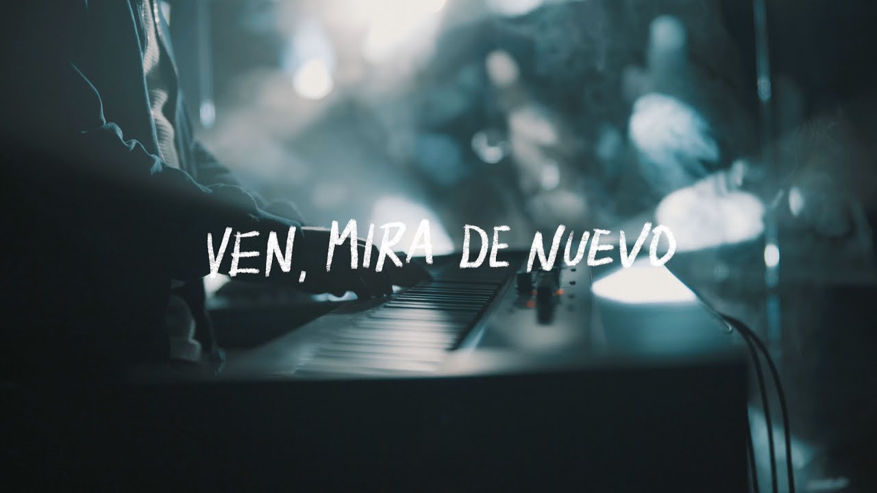 Ven, Mira De Nuevo - caminodevida música (Videoclip oficial)