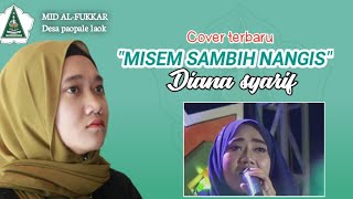 MISEM SAMBIH NANGIS Part 1 (cover) DIANA SYARIF