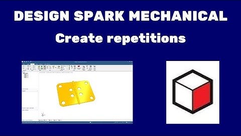 Design Spark Mechanical create repetitions