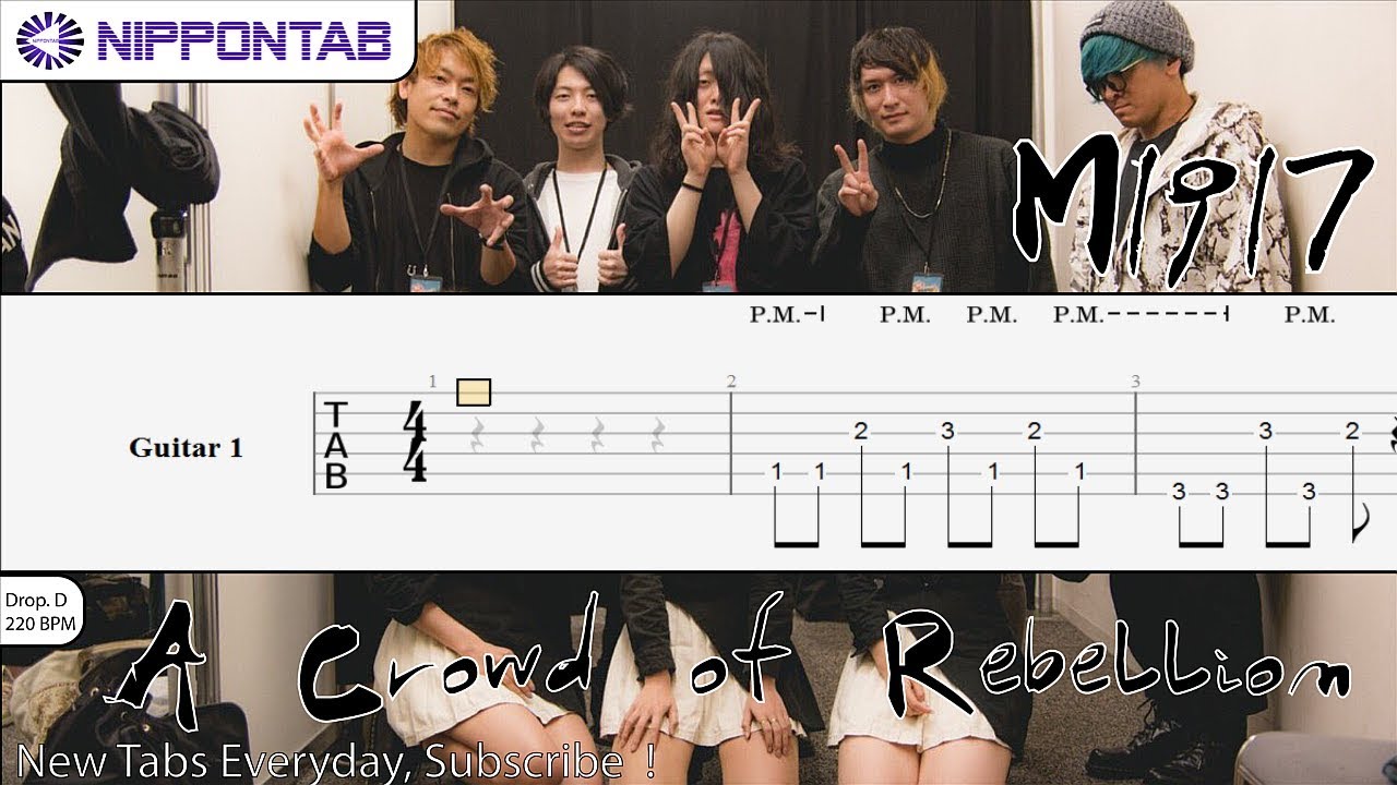 Guitar TAB】〚a crowd of rebellion〛M1917 ギター tab譜 - YouTube