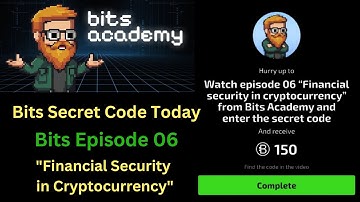 Bits Video Secret Code Today Episode 06 "Financial Security" | Bits Secret Code of Bits Academy