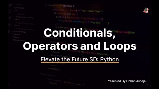 Python Class 2 - Conditionals, Operators & Loops