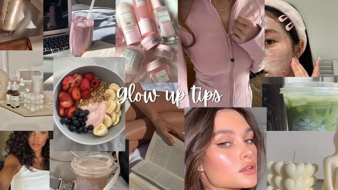 20+ glow up tips that ACTUALLY work🐚🤍🌸| guide to become THAT girl ˚୨୧⋆ ...