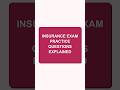 Insurance Exam Practice Questions Explained | Top 100 Rationales