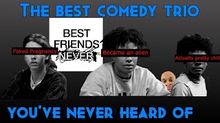 Best Friends Never
