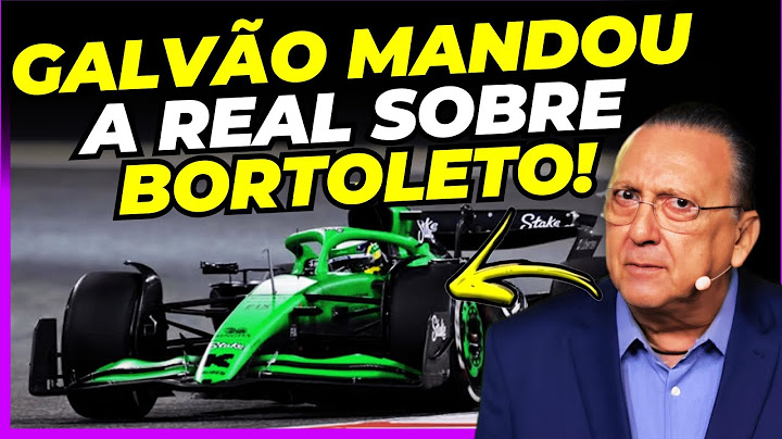GALVÃO BUENO FOI SINCERO SOBRE GABRIEL BORTOLETO NA FÓRMULA 1