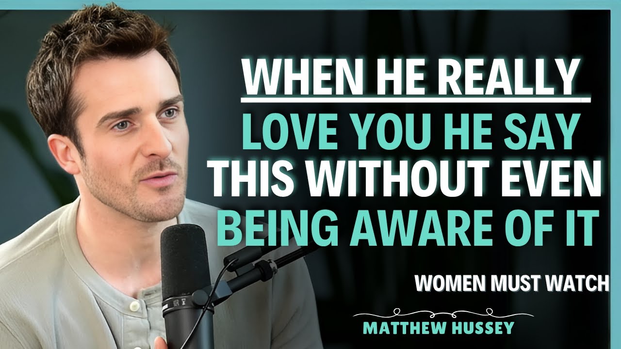 7 PHRASES A MAN SAYS ONLY TO THE WOMAN HE LOVES MADLY NO ONE RECOGNIZES THEM Matthew Hussey Advice