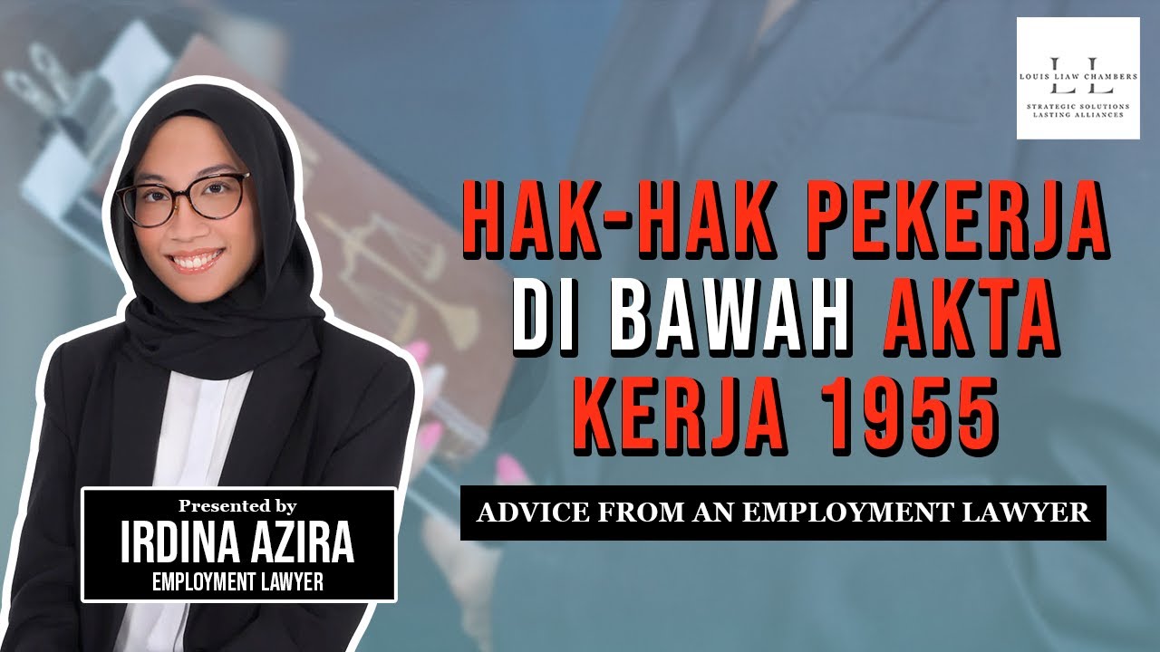 Hak-hak Pekerja di bawah Akta Kerja 1955