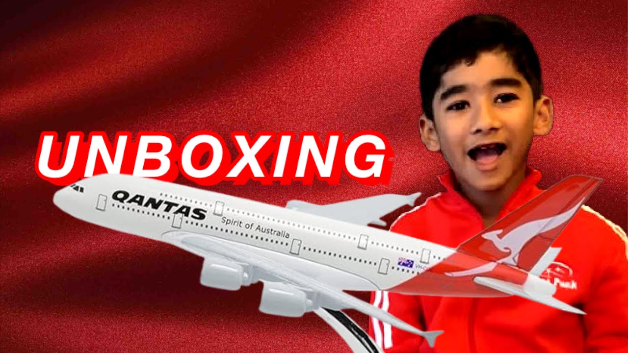 Unboxing My Qantas A380 Aircraft And Much More YouTube unboxing-my-qantas-a380-aircraft-and-much-more-youtube