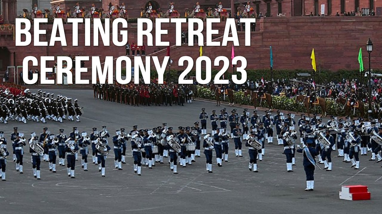 Beating Retreat Ceremony 2023 Republic Day Celebrations YouTube