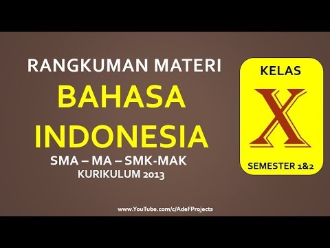 Bahasa Indonesia Kelas 10 SMA SMK Rangkuman Materi Semester 1 dan 2 - Video Pelajaran Sekolah K13