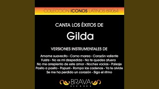 Se Me Ha Perdido un Corazon (Instrumental Version) (Originally Performed By Gilda)