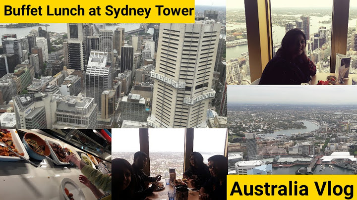 Buffet Lunch at Sydney Tower| Top view of Iconic Landmark of Sydney,Australia|#LiveLifewithNahar