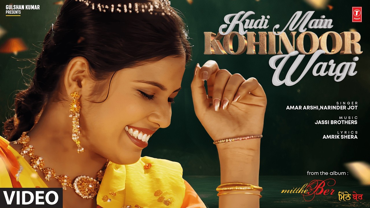 KUDI MAIN KOHINOOR WARGI (Full Video) | AMAR ARSHI | NARINDER JOT | Evergreen Punjabi Songs