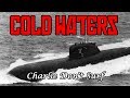 Cold Waters - Charlie Don't Surf