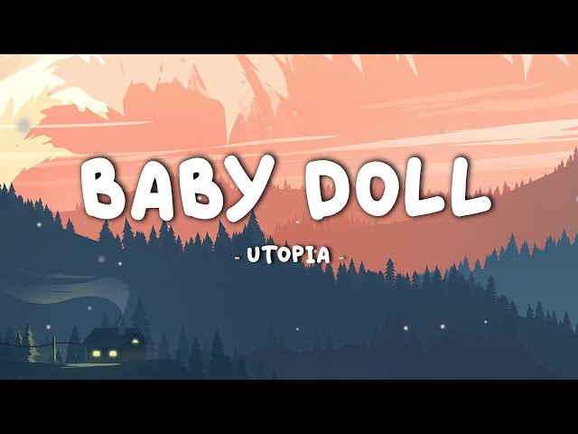 Utopia - Baby Doll || Lirik Music Video class=