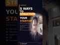 Here are all 5 structures for Startups — ranked from worst to best on tax savings.