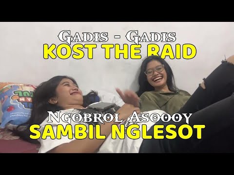 Gadis kost the raid