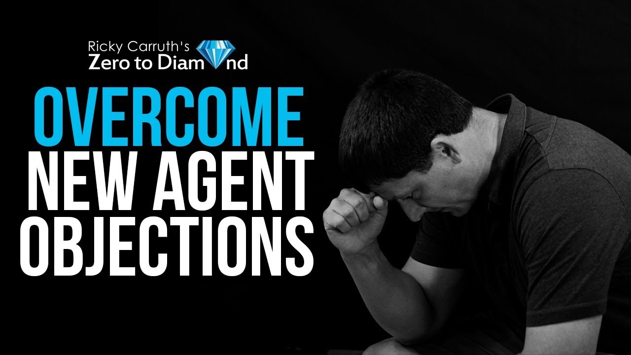 Overcome Real Estate Objections as a NEW AGENT - YouTube