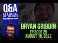 Qa with kmkandrum  ep 25 featuring bryan gribbin