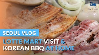 Visiting Lotte Mart and Cooking Korean BBQ at Home SEOUL VLOG