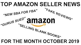 Amazon seller FBA news November 2019 - some of the news stories Amazon sellers need to know