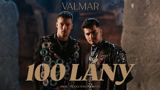 Video thumbnail of "VALMAR - 100 LÁNY (Music Audio) Dalszöveg a Leírásban 👇"