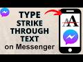 How to Make Strikethrough Text in Messenger