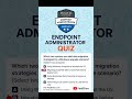 MD-102 | Endpoint Administrator Associate | Windows Upgrade Data Migration Quiz!
