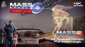 Mass Effect 2 Legendary Edition| Dr. Amanda Kenson Quest Full Walkthrough| No Commentary| [60FPS] 4K