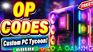Custom PC Tycoon Codes (December 2023) - Droid Local