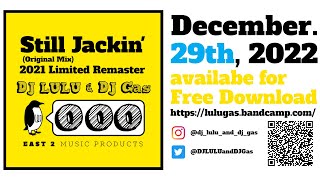 [ FREE download ] Still Jackin' (2021 Limited Remaster)